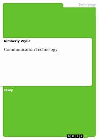 Communication Technology - Kimberly Wylie - E-Book