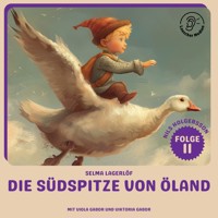 Die Südspitze von Öland (Nils Holgersson, Folge 11) - Selma  Lagerlöf - Hörbuch