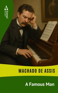 A Famous Man - Machado de Assis - E-Book