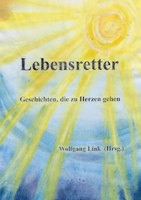 Lebensretter - Wolfgang Link - E-Book