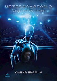Heterocarion 2 - Mirna Tamara Ocampo - E-Book