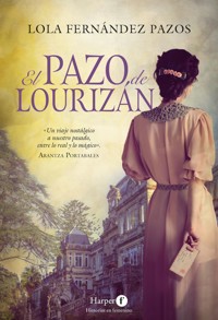 El pazo de Lourizán - Lola Fernández Pazos - E-Book