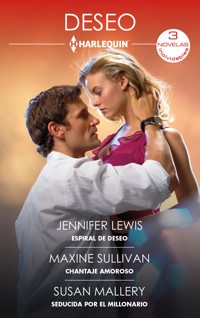 Espiral de deseo - Chantaje amoroso - Seducida por el millonario - Jennifer Lewis - E-Book