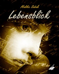 Lebensblick - Malika Sabaß - E-Book
