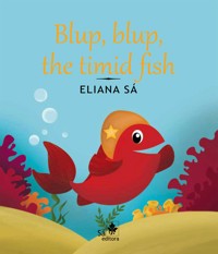 The timid fish - Eliana Sá - E-Book