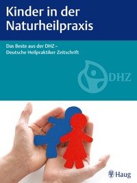 Kinder in der Naturheilpraxis -  - E-Book