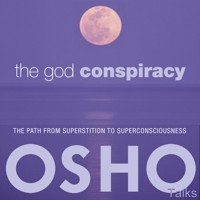 The God Conspiracy - OSHO - Hörbuch