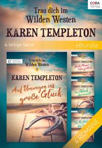 Trau dich im Wilden Westen (4-teilige Serie) - KAREN TEMPLETON - E-Book