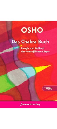 Das Chakra Buch - OSHO - E-Book