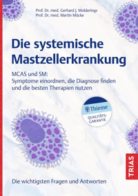 Die systemische Mastzellerkrankung - Gerhard J. Molderings - E-Book