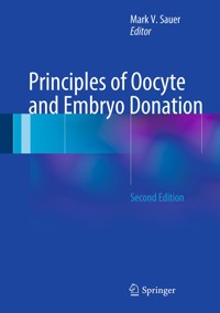 Principles of Oocyte and Embryo Donation -  - E-Book