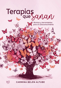 Terapias que sanan - Carmina Belén Altube - E-Book