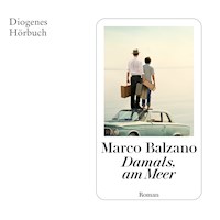Damals, am Meer - Marco Balzano - Hörbuch
