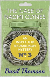 The Case of Naomi Clynes - Basil Thomson - E-Book
