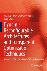 Dynamic Reconfigurable Architectures and Transparent Optimization Techniques - Antonio Carlos Schneider Beck Fl. - E-Book