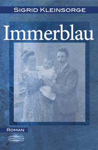 Immerblau - Sigrid Kleinsorge - E-Book