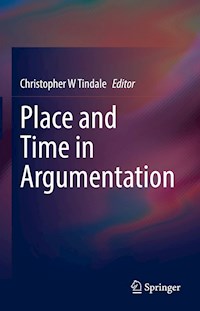 Place and Time in Argumentation - - E-Book
