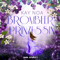 Brombeerprinzessin - Kay Noa - Hörbuch