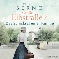 Große Elbstraße 7 (Band 1) - Das Schicksal einer Familie - Wolf Serno - Hörbuch