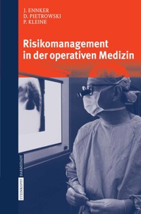 Risikomanagement in der operativen Medizin - J. Ennker - E-Book