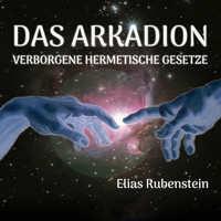 Das Arkadion - Elias Rubenstein - Hörbuch