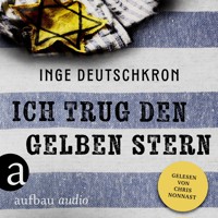 Ich trug den gelben Stern (Ungekürzt) - Inge Deutschkron - Hörbuch