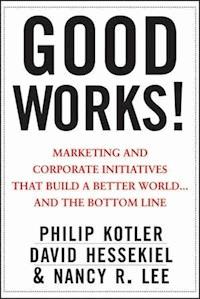 Good Works! - Philip Kotler - E-Book