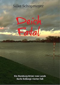 Deich Fatal - Silke Schopmeyer - E-Book