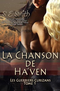 La Chanson de Ha’ven - S.E. Smith - E-Book