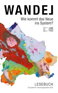 Wandel - Wie kommt das Neue ins System? -  - E-Book