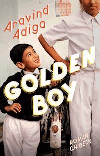 Golden Boy - Adiga Aravind - E-Book