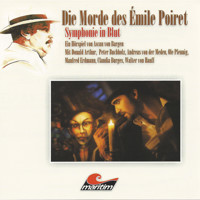 Die Morde des Émilie Poiret, Folge 6: Symphonie in Blut - Ascan von Bargen - Hörbuch
