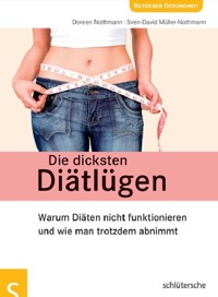Die dicksten Diätlügen - Doreen Nothmann - E-Book