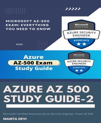 AZURE AZ 500 STUDY GUIDE-2 - Mamta Devi - E-Book