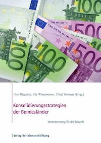 Konsolidierungsstrategien der Bundesländer -  - E-Book