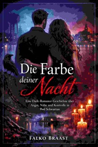 Die Farbe deiner Nacht - Natascha K - E-Book