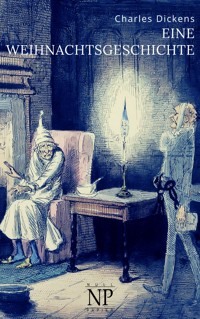 Eine Weihnachtsgeschichte - Charles Dickens. - E-Book