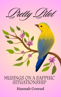 Pretty Pilot - Hannah Conrad - E-Book