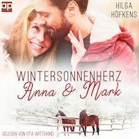 Wintersonnenherz - Anna & Mark - Hilga Höfkens - Hörbuch