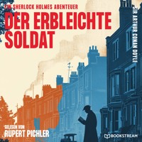 Der erbleichte Soldat - Sir Arthur Conan Doyle - Hörbuch