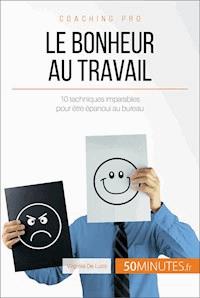 Le bonheur au travail - Virginie De Lutis - E-Book
