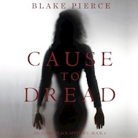 Cause to Dread (An Avery Black Mystery—Book 6) - Blake Pierce - Hörbuch