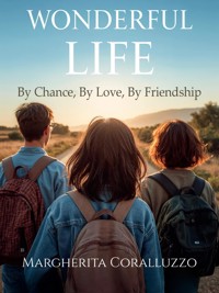 Wonderful Life - Margherita Coralluzzo - E-Book