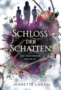 Der Geschmack von Blut - Jeanette Lagall - E-Book