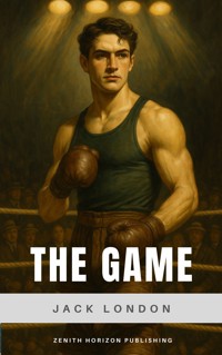 The Game - Jack  London - E-Book