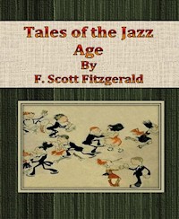 Tales of the Jazz Age - F.Scott Fitzgerald - E-Book