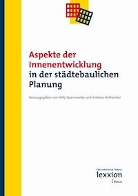 Aspekte der Innenentwicklung in der städtebaulichen Planung -  - E-Book