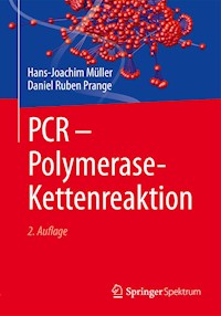 PCR - Polymerase-Kettenreaktion - Hans-Joachim Müller - E-Book