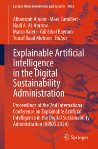Explainable Artificial Intelligence in the Digital Sustainability Administration -  - E-Book