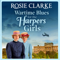 Wartime Blues for the Harpers Girls - Welcome To Harpers Emporium, Book 5 (Unabridged) - Rosie Clarke - Hörbuch